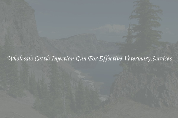 Wholesale Cattle Injection Gun For Effective Veterinary Services