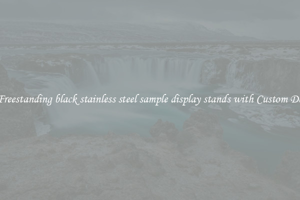 Buy Freestanding black stainless steel sample display stands with Custom Designs