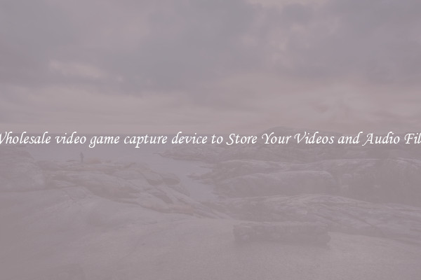 Wholesale video game capture device to Store Your Videos and Audio Files