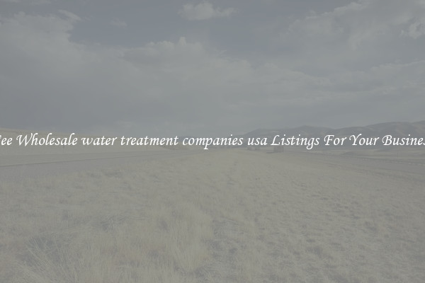See Wholesale water treatment companies usa Listings For Your Business