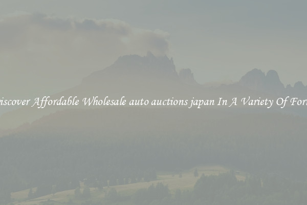 Discover Affordable Wholesale auto auctions japan In A Variety Of Forms