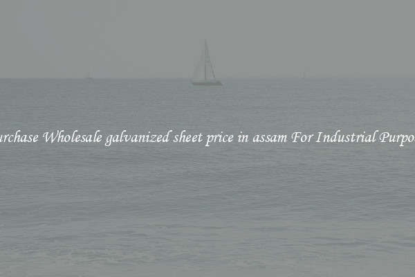 Purchase Wholesale galvanized sheet price in assam For Industrial Purposes