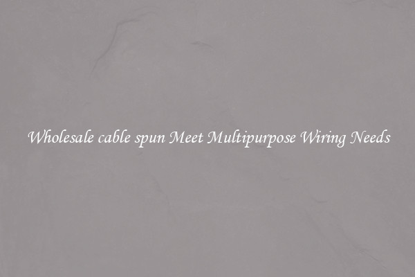 Wholesale cable spun Meet Multipurpose Wiring Needs