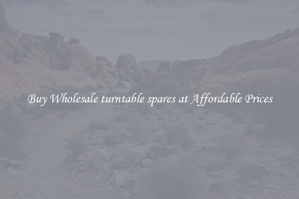 Buy Wholesale turntable spares at Affordable Prices