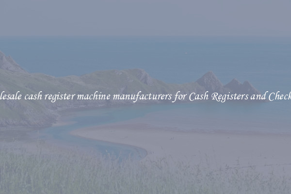 Wholesale cash register machine manufacturers for Cash Registers and Checkouts 