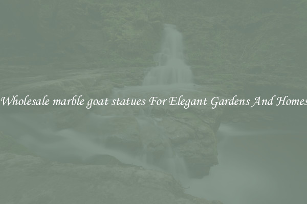 Wholesale marble goat statues For Elegant Gardens And Homes